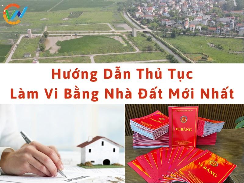 Hướng dẫn thủ tục lập vi bằng nhà đất mới nhất