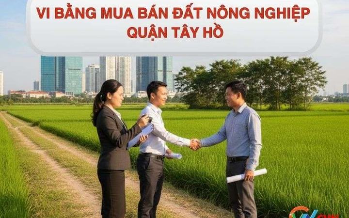 Dịch vụ lập vi bằng mua bán đất nông nghiệp quận Tây Hồ. [d77db8e0be40]