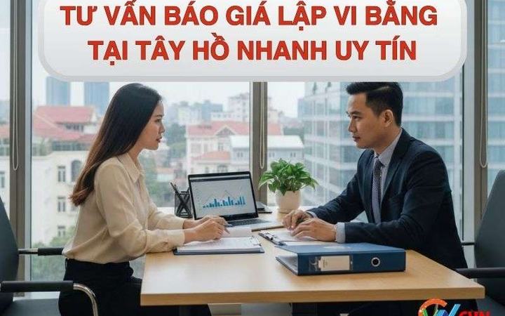 Tư vấn báo giá lập vi bằng tại Tây Hồ [e9a4b19b4369]