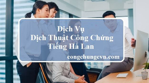 dich-vu-dich-thuat-cong-chung-tieng-ha-lan