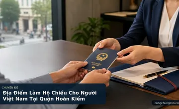 Địa Điểm Làm Hộ Chiếu Cho Người Việt Nam Tại Quận Hoàn Kiếm