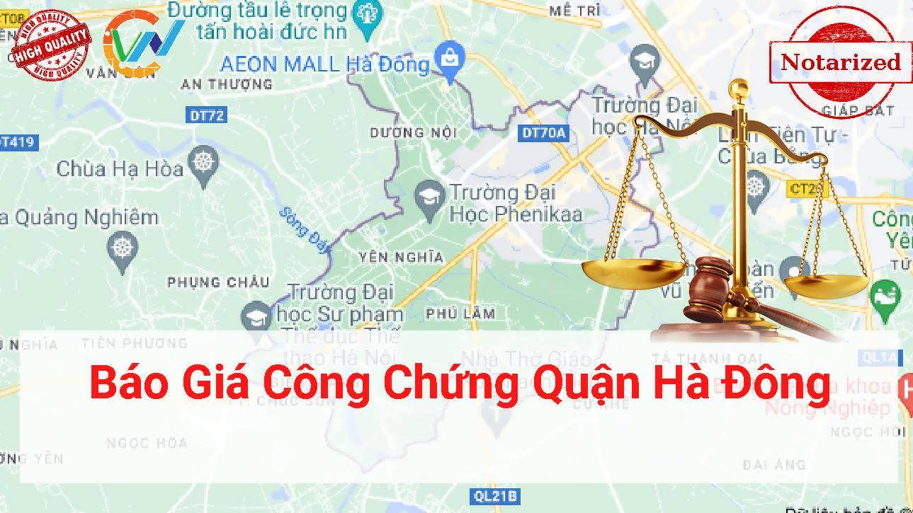 Báo Giá Lệ Phí Công Chứng Quận Hà Đông, Hà Nội Uy Tín 2022