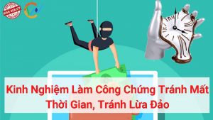 kinh nghiệm làm công chứng tránh mất thời gian, tránh lừa đảo