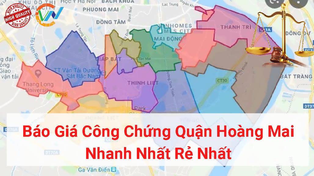 Báo Giá Lệ Phí Công Chứng Quận Hoàng Mai, Hà Nội Uy Tín 2022