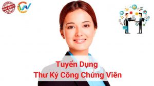 tuyển dụng thư ký công chứng viên