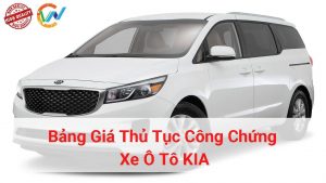 bảng giá thủ tục công chứng xe ô tô kia