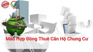 mẫu hợp đồng thuê căn hộ chung cư