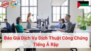 báo giá dịch vụ dịch thuật công chứng tiếng ả rập