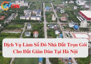 dich vu lam so do nha dat tron goi cho dat dan dan tai ha noi