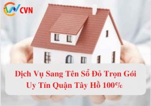 dich vu sang ten so do tron goi quan tay ho uy tin 100