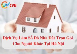 dich vu lam so do nha dat tron goi cho nguoi khac tai ha noi 1