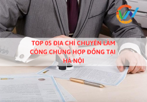 Công chứng hợp đồng tại Hà Nội