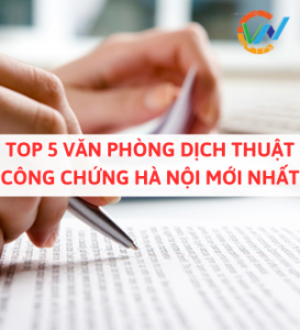 TOP 5 VAN PHONG DICH THUAT CONG CHUNG HA NOI MOI NHAT